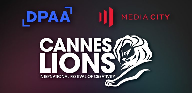 DPAA, Media City Team Up on Promotion that will Send a Media Agency Professional  to Cannes Lions Young Media Academy