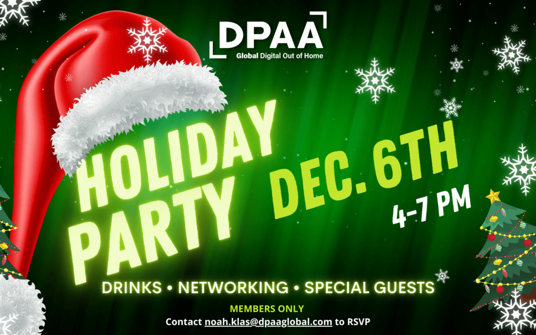 Programmatic, Social and Growing Role of DOOH at DPAA’s Dec. 6 Holiday Party