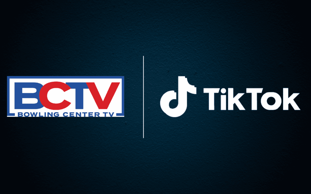 Bowling Center Television (BCTV) & TikTok Join Forces in New Content Partnership
